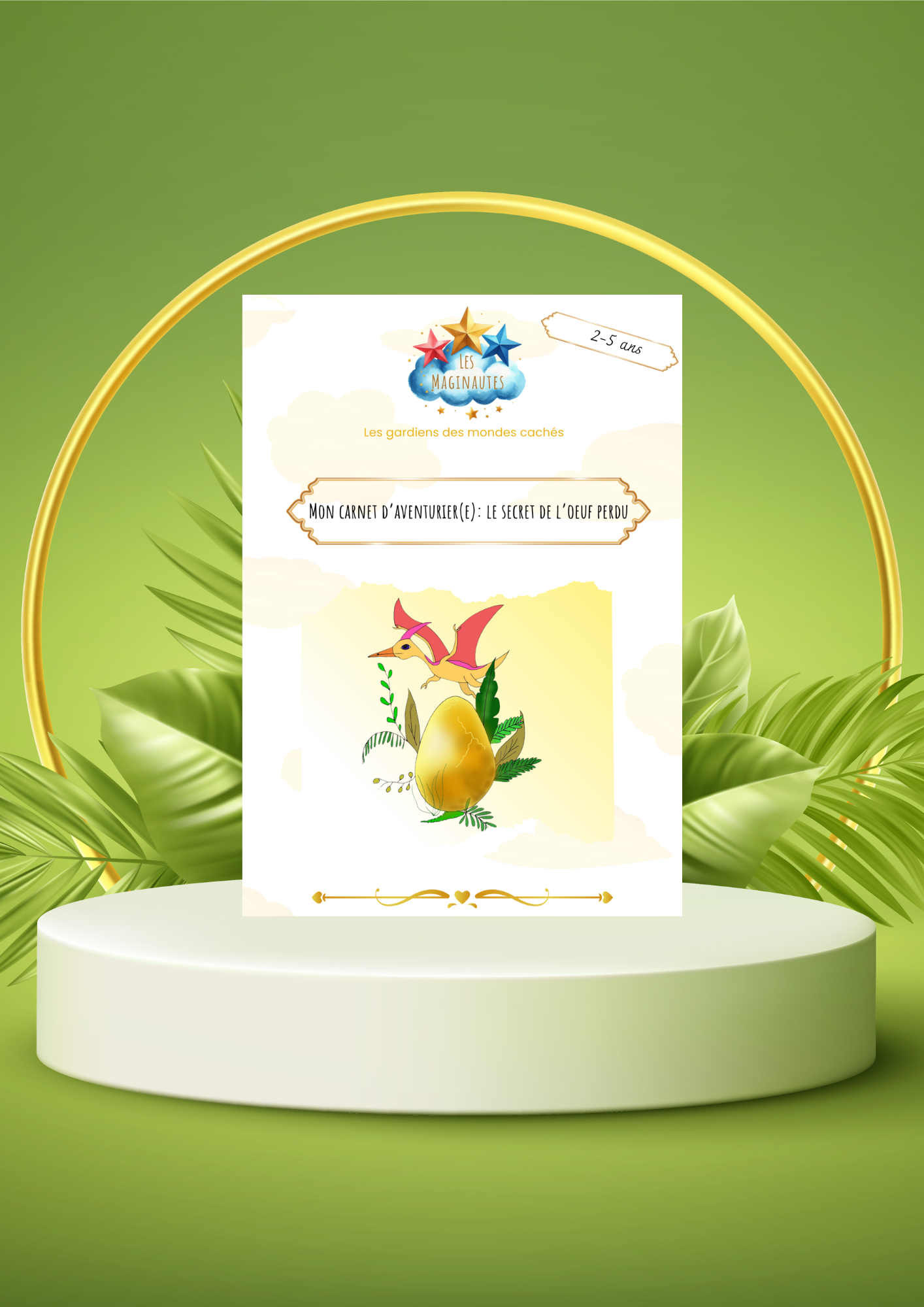 Carnet d'aventure Le secret de l'oeuf perdu - 3 à 5 ans